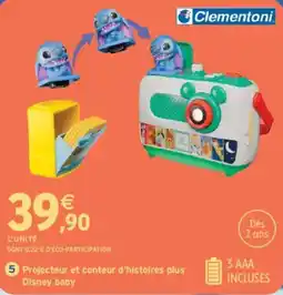 Intermarché Clementoni Projecteur et conteur d'histoires plus Disney baby offre