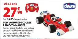 Auchan chicco TOM VOITURE DE COURSE RADIOCOMMANDEE offre