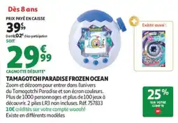 Auchan Tamagotchi Paradise Frozen Ocean offre