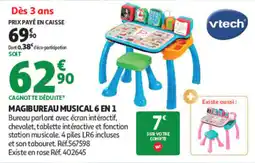 Auchan Vtech Magibureau Musical 6 en 1 offre