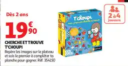 Auchan T'choupi mon premier cherche et trouve offre