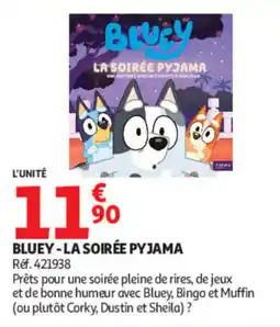 Auchan BLUEY LA SOIRÉE PYJAMA offre