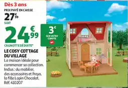 Auchan LE COSY COTTAGE DU VILLAGE offre