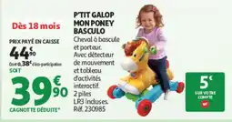 Auchan P'TIT GALOP MON PONEY BASCULO offre