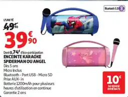 Auchan ENCEINTE KARAOKE SPIDERMAN OU ANGEL offre