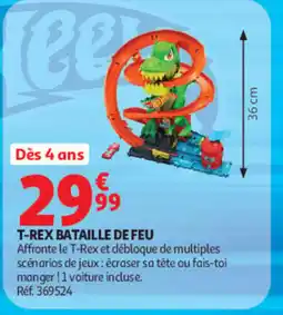 Auchan T-REX BATAILLE DE FEU offre