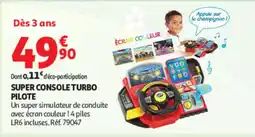 Auchan SUPER CONSOLE TURBO PILOTE offre