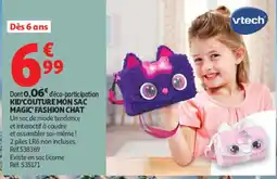 Auchan vtech KID'COUTURE MON SAC MAGIC' FASHION CHAT offre