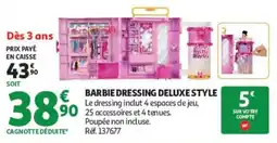 Auchan BARBIE DRESSING DELUXE STYLE offre