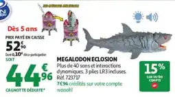 Auchan MEGALODON ECLOSION offre