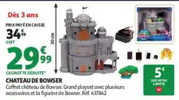 Auchan CHATEAU DE BOWSER offre