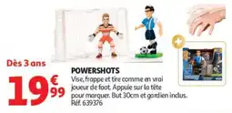Auchan POWERSHOTS offre