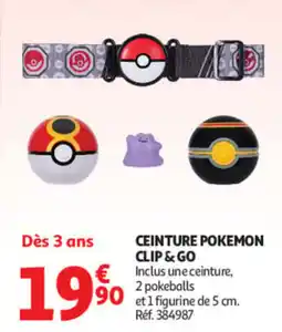Auchan POKEMON CEINTURE CLIP & GO offre