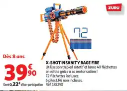 Auchan ZURU X-SHOT INSANITY RAGE FIRE offre