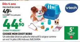 Auchan vttech COOKIE MON CHIOT BOBO offre