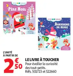 Auchan PETITES DÉCOUVERTES LE LIVRE À TOUCHER offre