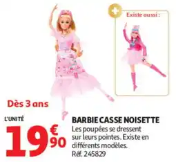 Auchan BARBIE CASSE NOISETTE offre