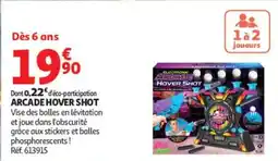 Auchan ARCADE HOVER SHOT offre