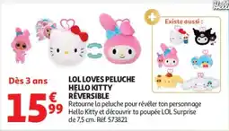 Auchan LOL LOVES PELUCHE HELLO KITTY offre