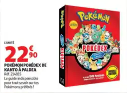 Auchan Pokémon POKÉDEX DE KANTO À PALDEA offre
