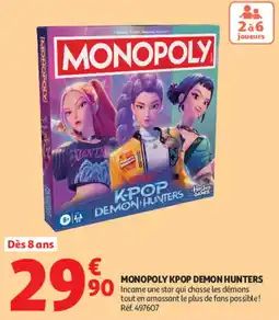 Auchan MONOPOLY KPOP DEMON HUNTERS offre