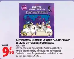 Auchan K-POP DEMON HUNTERS LE LIVRE OFFICIEL DES COLORIAGES offre