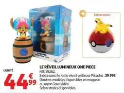 Auchan ONE PIECE LE RÉVEIL LUMINEUX offre