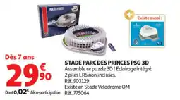 Auchan 3D STADE PARC DES PRINCES PSG offre