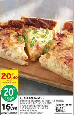 Intermarché Quiche lorraine offre