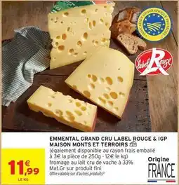 Intermarché Fini - emmental grand cru label rouge & igp offre