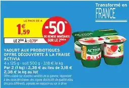 Intermarché Activia - yaourt aux probiotiques offre découverte à la fraise offre