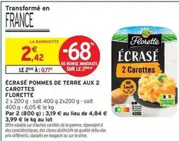 Intermarché Florette - écrasé pommes de terre aux 2 offre