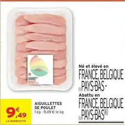Intermarché Aiguillettes de poulet offre