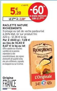 Intermarché Richesmonts - raclette nature offre