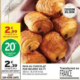 Intermarché Pain au chocolat pur beurre x6 offre