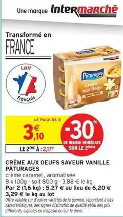 Intermarché Paturages - crème aux oeufs saveur vanille offre
