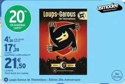 Intermarché Loups-garous de thierceilux edition offre
