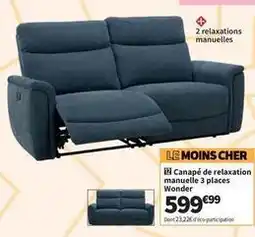 Conforama Canape de relaxation manuelle 3 places wonder offre