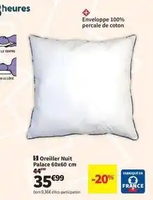 Conforama Oreiller nuit palace 60x60 cm offre