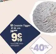 Conforama Coussin tigger 30 cm offre