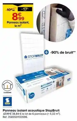 Castorama StopBruit Panneau isolant acoustique offre