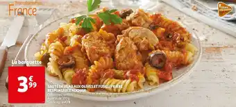 Auchan Auchan sauté de veau aux olives et fusilli offre