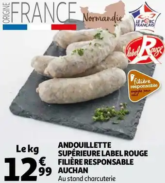 Auchan Filière responsable auchan andouillette supérieure label rouge offre