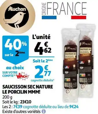 Auchan Mmm! saucisson sec nature le porcilin offre