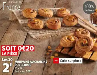 Auchan Mini pains aux raisins pur beurre offre