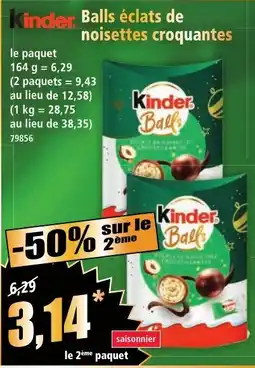 Norma Kinder Balls éclats de noisettes croquantes offre