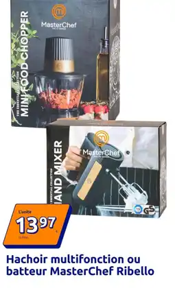 Action MasterChef Hachoir multifonction ou batteur offre