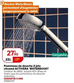 Weldom hansgrohe Pommeau de douche 2 jets chromé ACTIVERA WATERBOOST offre