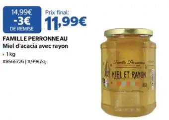 FAMILLE PERRONNEAU Miel d'acacia avec rayon