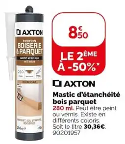 Weldom AXTON Mastic d'étanchéité bois parquet offre